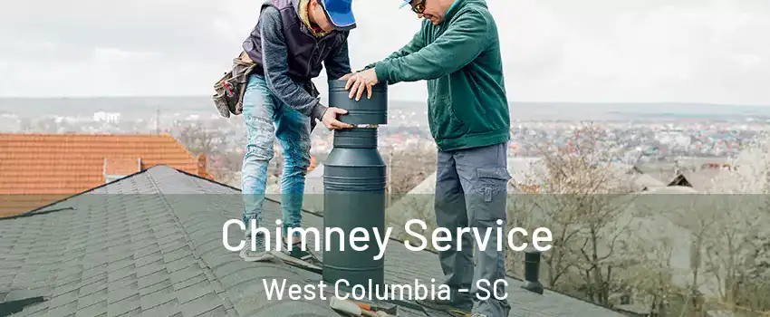  Chimney Service West Columbia - SC