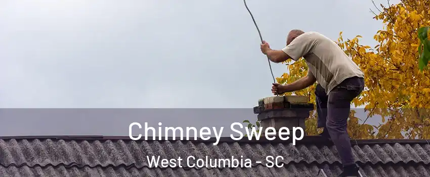  Chimney Sweep West Columbia - SC