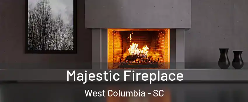  Majestic Fireplace West Columbia - SC