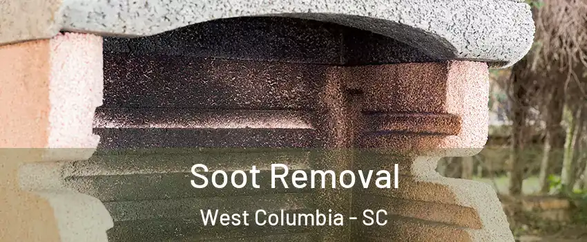  Soot Removal West Columbia - SC